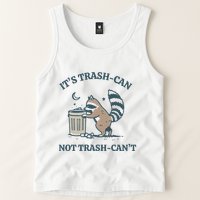Trash Can Not Trash Cant Panda Tank Top
