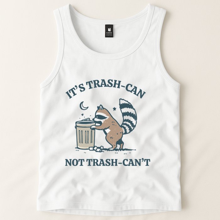 Trash Can Not Trash Cant Panda Tank Top
