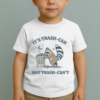 Trash Can Not Trash Cant Panda Toddler T-Shirt