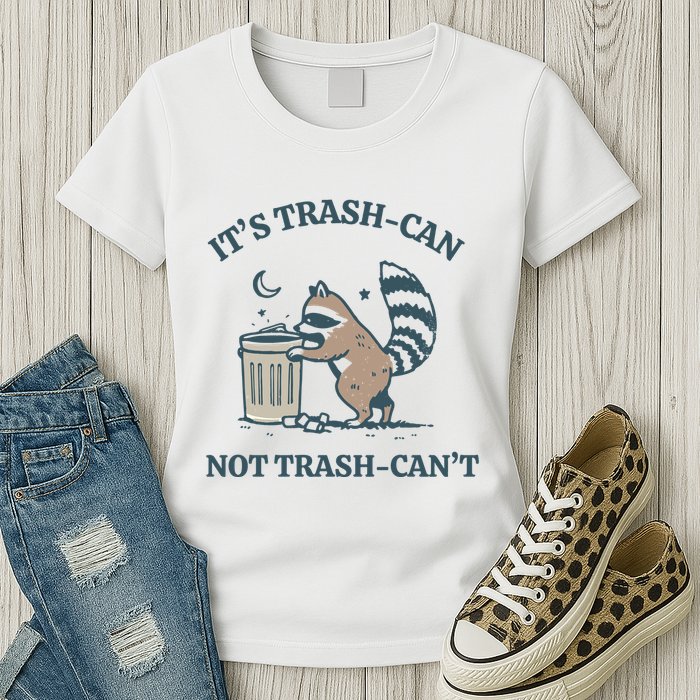 Trash Can Not Trash Cant Panda Womens T-Shirt