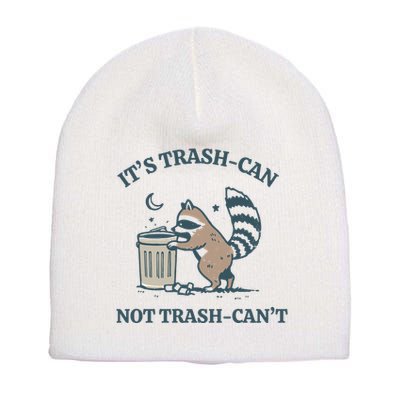Trash Can Not Trash Cant Panda Short Acrylic Beanie
