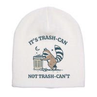 Trash Can Not Trash Cant Panda Short Acrylic Beanie