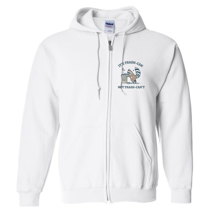 Trash Can Not Trash Cant Panda Full Zip Hoodie