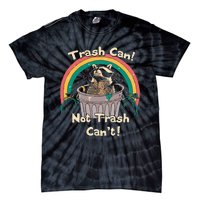 Trash Can Not Talker Can’T Tie-Dye T-Shirt