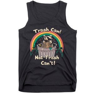 Trash Can Not Talker Can’T Tank Top