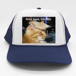 Trump Cat Nine Lives Bitches Trucker Hat