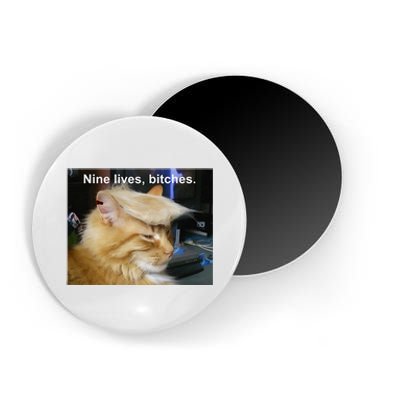 Trump Cat Nine Lives Bitches Magnet