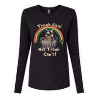 Trash Can Not Trash Cant Funny Womens Cotton Relaxed Long Sleeve T-Shirt