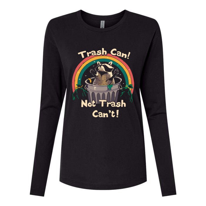 Trash Can Not Trash Cant Funny Womens Cotton Relaxed Long Sleeve T-Shirt