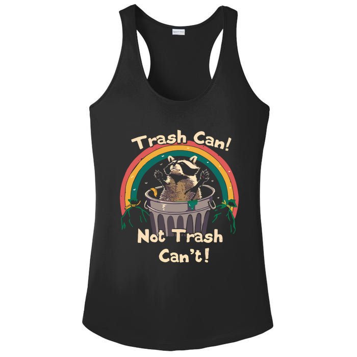 Trash Can Not Trash Cant Funny Ladies PosiCharge Competitor Racerback Tank