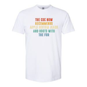 The CDC now recommends apple bottom jeans and boots Softstyle CVC T-Shirt