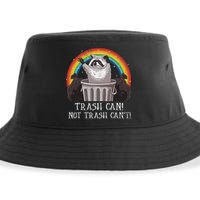 Trash Can Not Trash CanT Funny Raccoon Trash Panda Sustainable Bucket Hat