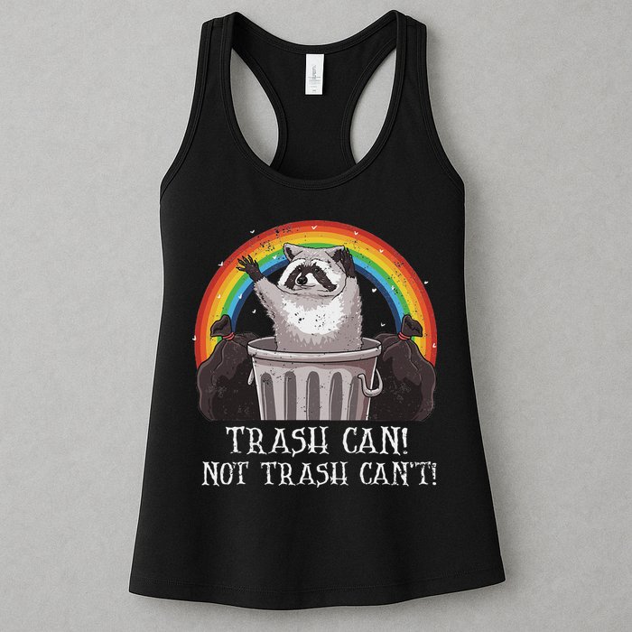 Trash Can Not Trash CanT Funny Raccoon Trash Panda Womens Tank Top