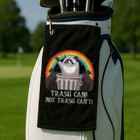 Trash Can Not Trash CanT Funny Raccoon Trash Panda Golf Towel