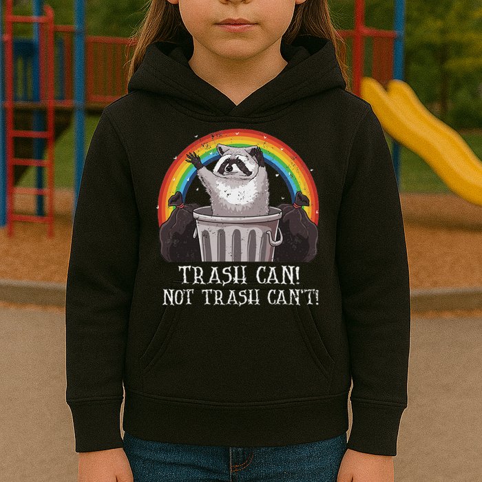 Trash Can Not Trash CanT Funny Raccoon Trash Panda Kids Hoodie