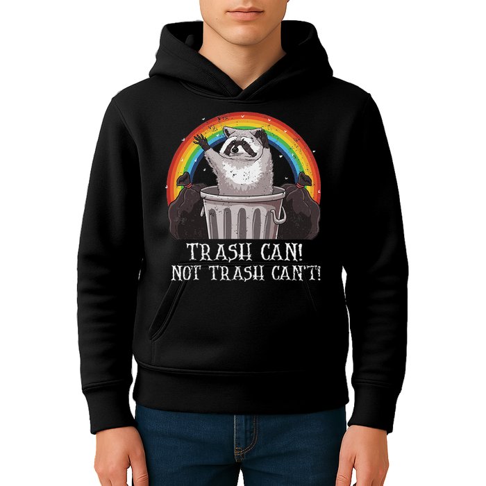 Trash Can Not Trash CanT Funny Raccoon Trash Panda Kids Hoodie