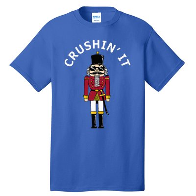 Trendy Christmas Nutcracker Crushin It Tall T-Shirt