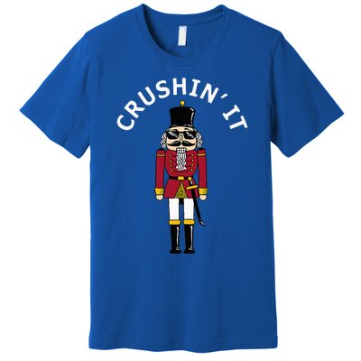 Trendy Christmas Nutcracker Crushin It Premium T-Shirt