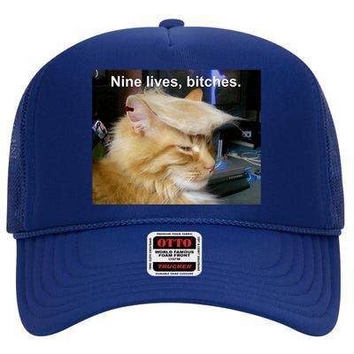 Trump Cat Nine Lives Bitches High Crown Mesh Back Trucker Hat