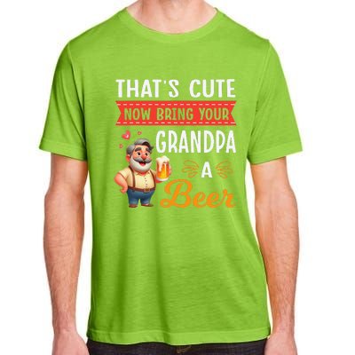 ThatS Cute Now Bring Your Grandpa A Beer Drinker Drunk Love Adult ChromaSoft Performance T-Shirt