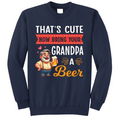 ThatS Cute Now Bring Your Grandpa A Beer Drinker Drunk Love Sweatshirt