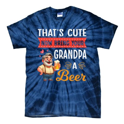 ThatS Cute Now Bring Your Grandpa A Beer Drinker Drunk Love Tie-Dye T-Shirt