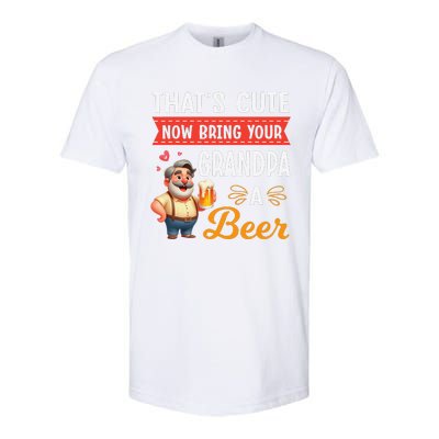 ThatS Cute Now Bring Your Grandpa A Beer Drinker Drunk Love Softstyle® CVC T-Shirt