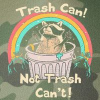 Trash Can Not Trash CanT Funny Raccoon Legacy Tie Dye Trucker Hat