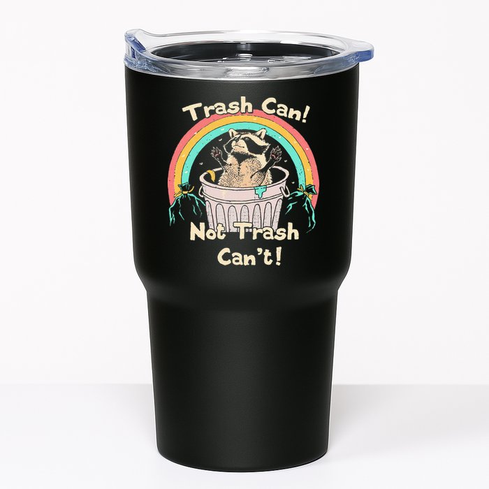 Trash Can Not Trash CanT Funny Raccoon Tumbler