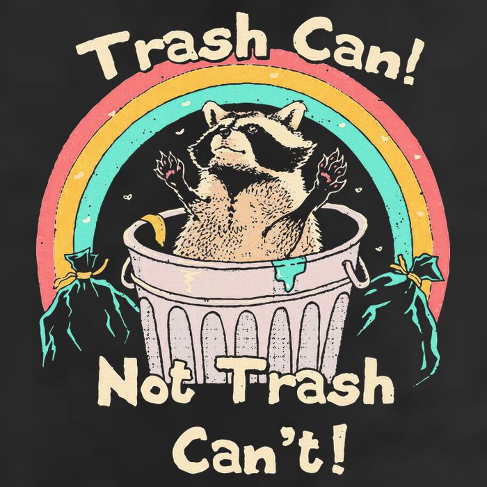 Trash Can Not Trash CanT Funny Raccoon 25L Jumbo Tote