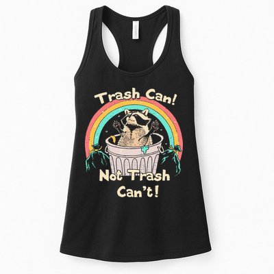 Trash Can Not Trash CanT Funny Raccoon Womens Tank Top