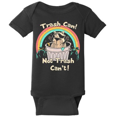 Trash Can Not Trash CanT Funny Raccoon Baby Bodysuit