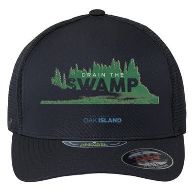 The Curse Of Oak Island Drain The Swamp Gift Flexfit Unipanel Trucker Cap