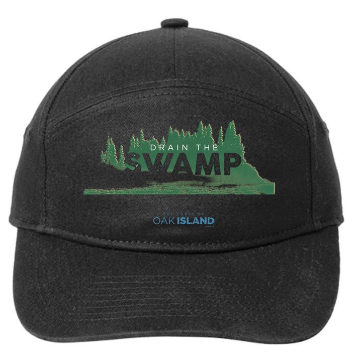 The Curse Of Oak Island Drain The Swamp Gift 7-Panel Snapback Hat