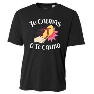 Te Calmas O Te Calmo Funny Mexican Spanish Mom Expression Cooling Performance Crew T-Shirt