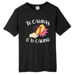 Te Calmas O Te Calmo Funny Mexican Spanish Mom Expression Tall Fusion ChromaSoft Performance T-Shirt