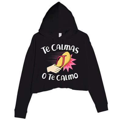 Te Calmas O Te Calmo Funny Mexican Spanish Mom Expression Crop Fleece Hoodie