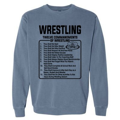 Twelve Commandments Of Wrestling T Garment-Dyed Sweatshirt