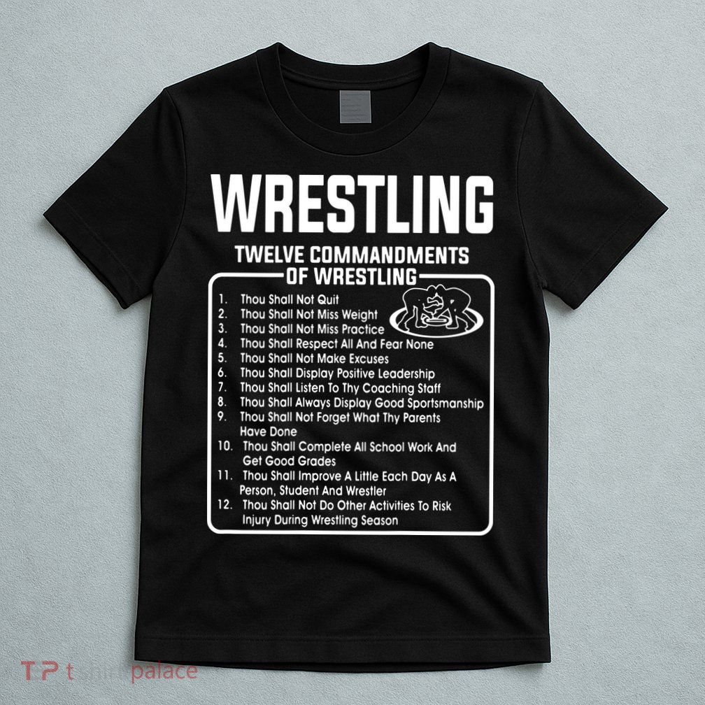 Twelve Commandments Of Wrestling T-Shirt