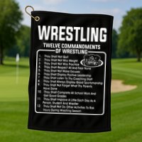 Twelve Commandments Of Wrestling Golf Towel