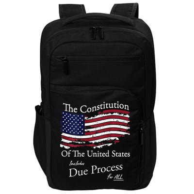 The Constitution Of The United States Due Process For All Impact Tech Backpack