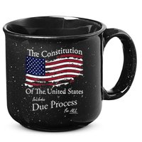 The Constitution Of The United States Due Process For All 15oz Campfire Ceramic Mug