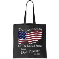 The Constitution Of The United States Due Process For All Bag
