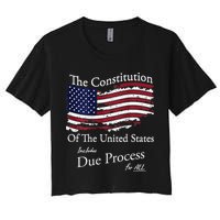The Constitution Of The United States Due Process For All Women's Crop Top Tee