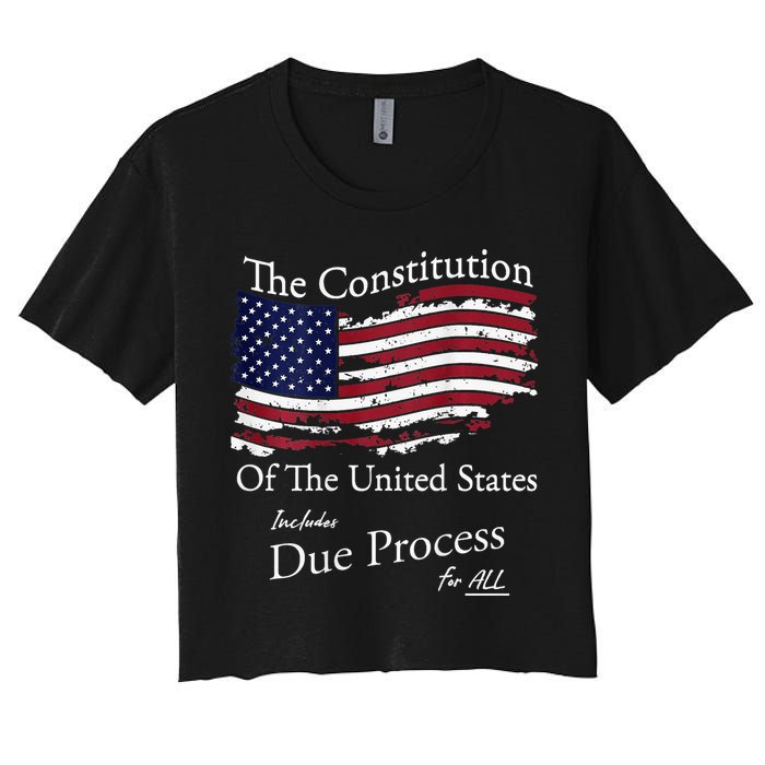 The Constitution Of The United States Due Process For All Women's Crop Top Tee