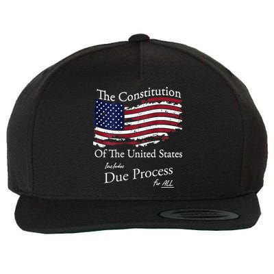 The Constitution Of The United States Due Process For All Wool Snapback Cap
