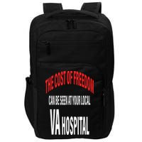The Cost Of Freedom Can Be Seen At Your Local VA Hospital Impact Tech Backpack