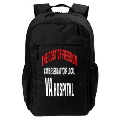 The Cost Of Freedom Can Be Seen At Your Local VA Hospital Daily Commute Backpack