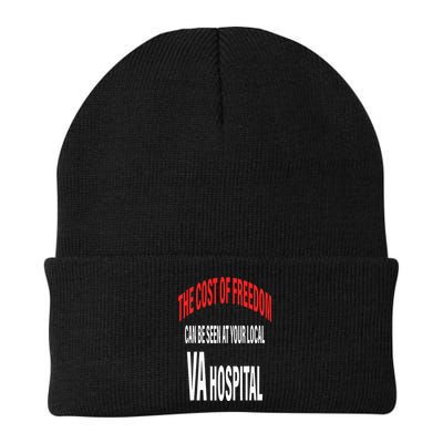 The Cost Of Freedom Can Be Seen At Your Local VA Hospital Beanie