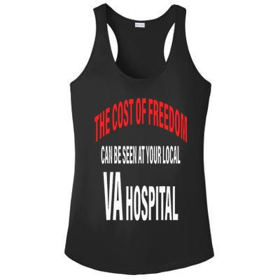 The Cost Of Freedom Can Be Seen At Your Local VA Hospital Ladies PosiCharge Competitor Racerback Tank